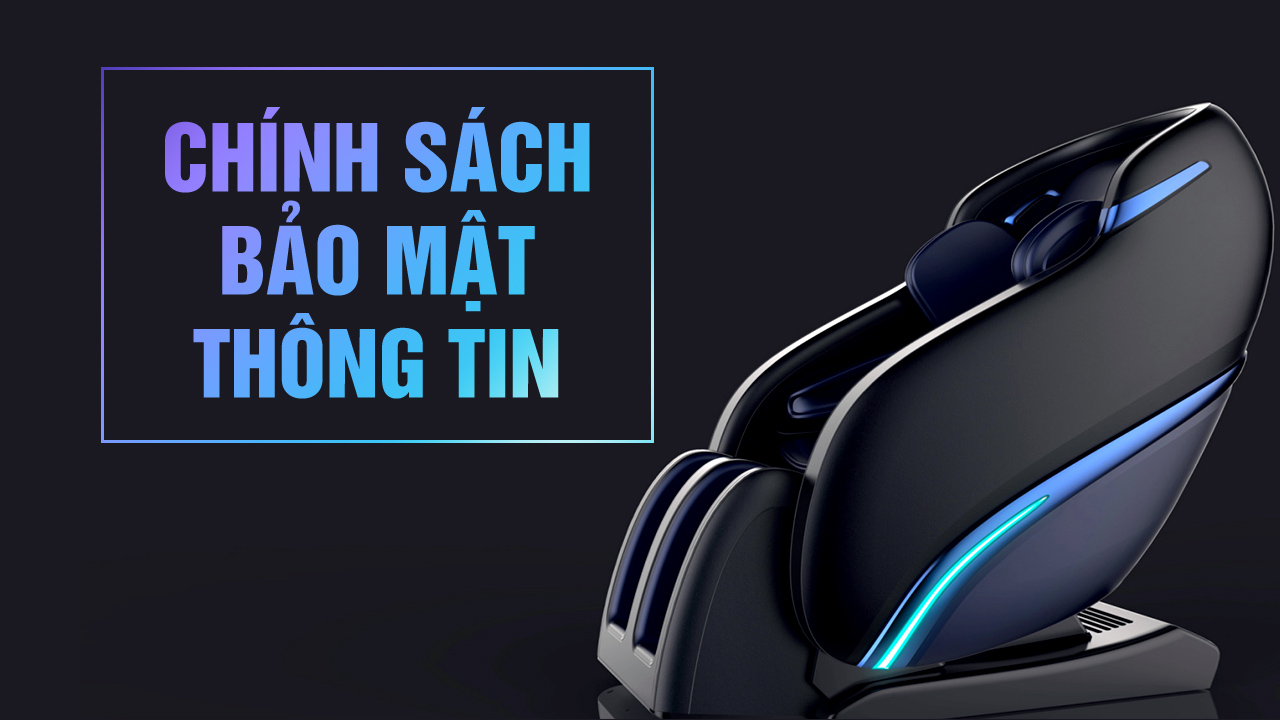Chính sách bảo mật thông tin Chính sách bảo mật thông tin